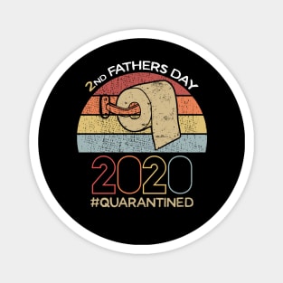 2nd Father's Day 2020 in Quarantine, Father's Day, Father's Day Gift, Father's Day in Quarantine, New Dad Magnet